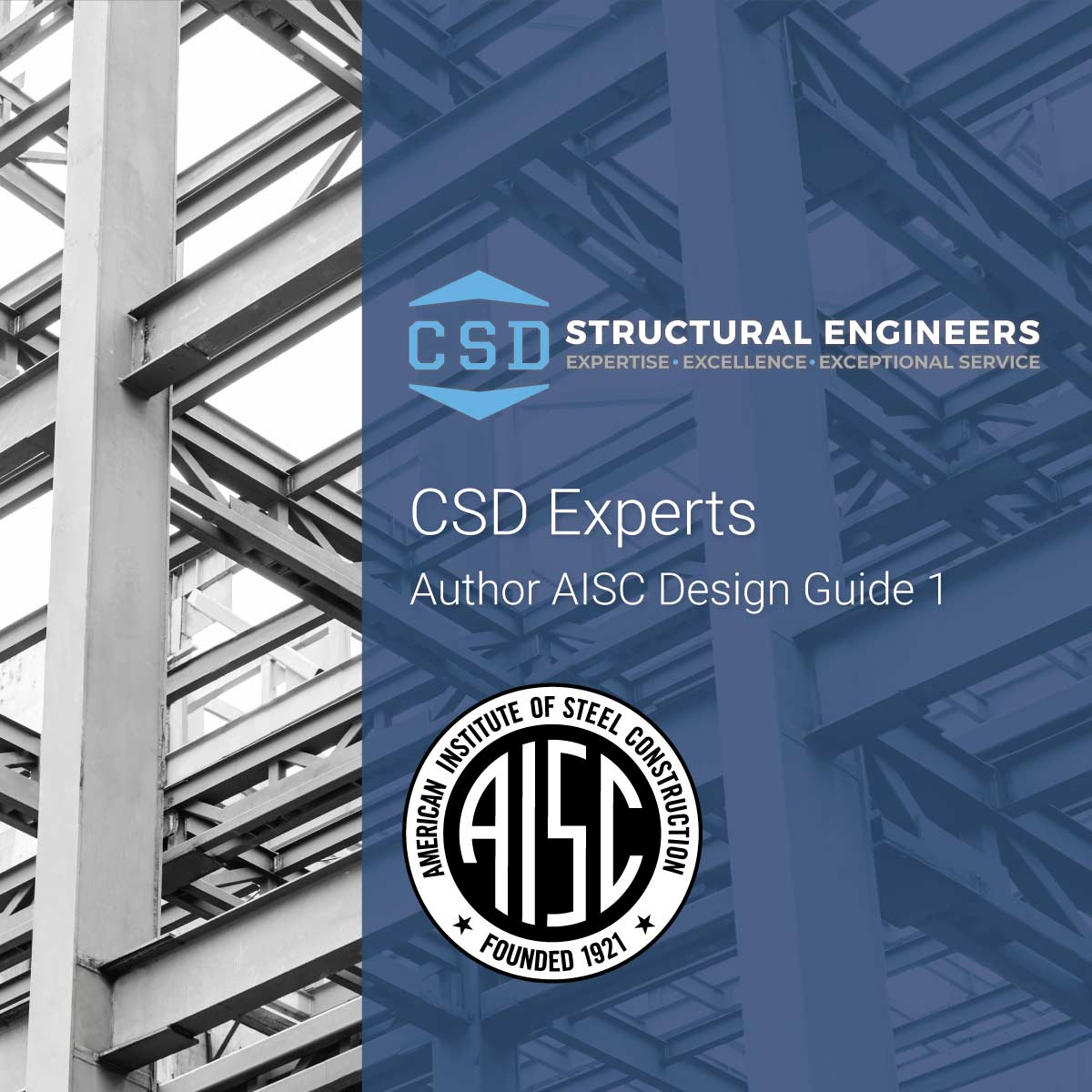 CSD_DG1_post_image CSD Experts Author AISC Design Guide 1